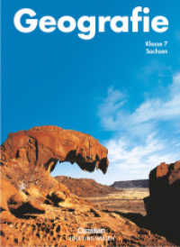 Geografie - Sachsen - 7. Schuljahr : Schulbuch (Geografie) （2004. 144 S. m. zahlr. farb. Abb. u. Ktn. 26 cm）