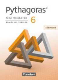 Pythagoras - Realschule Bayern - 6. Jahrgangsstufe : Lösungen zum Schulbuch (Pythagoras) （2018. 136 S. 25.9 cm）