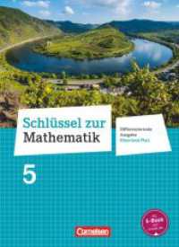 Schlüssel zur Mathematik - Differenzierende Ausgabe Rheinland-Pfalz - 5. Schuljahr : Schulbuch (Schlüssel zur Mathematik) （2016. 224 S. 26.7 cm）