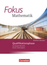 Fokus Mathematik - Gymnasiale Oberstufe - Nordrhein-Westfalen - Ausgabe 2014 - Qualifikationsphase : Schulbuch. Als E-Book auf scook.de (Fokus Mathematik - Gymnasiale Oberstufe) （2015. 392 S. 26.5 cm）