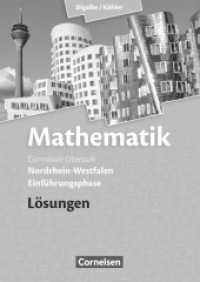 Bigalke/Köhler: Mathematik - Nordrhein-Westfalen - Ausgabe 2014 - Einführungsphase : Lösungen zum Schulbuch (Bigalke/Köhler: Mathematik) （2014. 118 S. 24 cm）