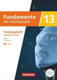 Fundamente der Mathematik - Bayern - 2023 - 13. Jahrgangsstufe : Trainingsheft mit Medien und Online-Abiturtraining - Mit Zugangscode zu Originalabituraufgaben auf RocketTutor pro Kapitel (Fundamente der Mathematik) （2025. 88 S. 29.7 cm）