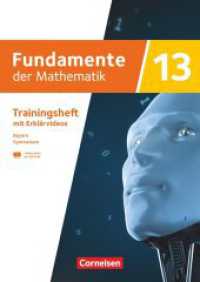 Fundamente der Mathematik - Bayern - 2023 - 13. Jahrgangsstufe : Trainingsheft mit Medien (Fundamente der Mathematik) （2025. 88 S. 29.8 cm）