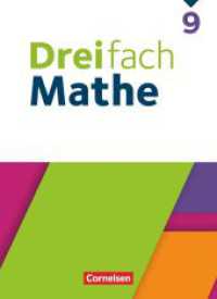 Dreifach Mathe - Ausgabe 2021 - 9. Schuljahr : Schulbuch - Mit digitalen Hilfen, Erklärfilmen und Wortvertonungen (Dreifach Mathe) （2025. 324 S. 26.5 cm）