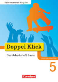 Doppel-Klick - Das Sprach- und Lesebuch - Differenzierende Ausgabe Nordrhein-Westfalen - 5. Schuljahr : Das Arbeitsheft Basis - Mit Lösungen (Doppel-Klick - Das Sprach- und Lesebuch)