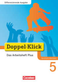 Doppel-Klick - Das Sprach- und Lesebuch - Differenzierende Ausgabe Nordrhein-Westfalen - 5. Schuljahr : Das Arbeitsheft Plus - Mit Lösungen (Doppel-Klick - Das Sprach- und Lesebuch) （2009. 96 S. 29.7 cm）