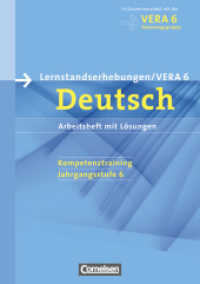 Vorbereitungsmaterialien für VERA - Vergleichsarbeiten/Lernstandserhebungen - Deutsch - 6. Schuljahr (Vorbereitungsmaterialien für VERA -  Vergleichsarbeiten/Lernstandserhebungen)