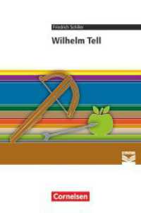 Cornelsen Literathek - Textausgaben - Wilhelm Tell - Empfohlen für das 8.-10. Schuljahr - Textausgabe - Text - Erläuteru (Cornelsen Literathek) （2014. 152 S. einige Abb. 19 cm）