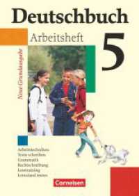 Deutschbuch - Sprach- und Lesebuch - Grundausgabe 2006 - 5. Schuljahr : Arbeitsheft mit Lösungen (Deutschbuch - Sprach- und Lesebuch) （Nachdr. 2006. 96 S. m. zahlr. farb. Illustr., Beil.: Lösungsheft.）