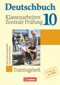 Deutschbuch - Sprach- und Lesebuch - Trainingshefte - zu allen Grundausgaben - 10. Schuljahr : Klassenarbeiten, zentrale Prüfung - Nordrhein-Westfalen - Trainingsheft mit eingelegten Lösungen (Deutschbuch - Sprach- und Lesebuch) （2009. 88 S. 29.9 cm）