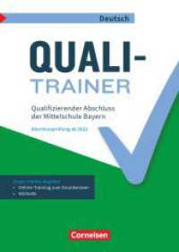 Abschlussprüfungstrainer Deutsch - Bayern - 9. Jahrgangsstufe Quali-Trainer - Qualifizierender Abschluss der Mittelschul (Abschlussprüfungstrainer Deutsch) （2021. 96 S. 29.7 cm）