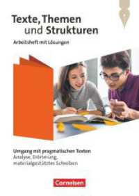 Texte, Themen und Strukturen - Zu allen Ausgaben 2024 : Umgang mit pragmatischen Texten: Analyse, Erörterung, materialgestütztes Schreiben - Arbeitsheft mit Lösungen (Texte, Themen und Strukturen) （2025. 88 S. 29.7 cm）