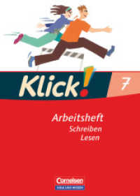 Klick! Deutsch - Östliche Bundesländer und Berlin - 7. Schuljahr : Schreiben und Lesen - Arbeitsheft mit Lösungen (Klick! Deutsch)