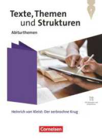 Texte, Themen und Strukturen - Abiturthemen - Qualifikationsphase : Heinrich von Kleist: Der zerbrochne Krug - Themenheft - Mit Hörtexten und Erklärfilmen (Texte, Themen und Strukturen) （2024. 40 S. 26 cm）
