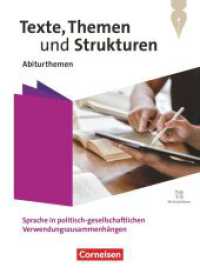 Texte, Themen und Strukturen - Abiturthemen - Qualifikationsphase : Sprache in politisch-gesellschaftlichen Verwendungszusammenhängen - Schulbuch - Mit Hörtexten und Erklärfilmen (Texte, Themen und Strukturen) （2024. 44 S. 26 cm）