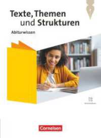 Texte, Themen und Strukturen - Zu allen Ausgaben 2024 : Abiturwissen Deutsch - Nachschlagewerk - Mit Erklärfilmen (Texte, Themen und Strukturen) （2025. 336 S. 26 cm）