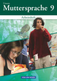 Unsere Muttersprache - Sekundarstufe I - Östliche Bundesländer und Berlin 2001 - 9. Schuljahr : Arbeitsheft (vierfarbig) (Unsere Muttersprache) （2007. 88 S. 29.7 cm）