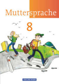 Muttersprache - Östliche Bundesländer und Berlin 2009 - 8. Schuljahr : Schulbuch (Muttersprache) （2011. 216 S. 24.3 cm）