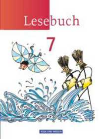 Lesebuch - Östliche Bundesländer und Berlin - 7. Schuljahr : Schulbuch (Lesebuch) （2010. 160 S. 24 cm）