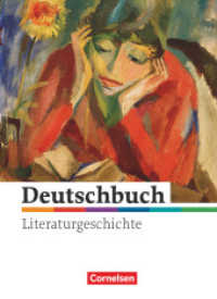 Deutschbuch Gymnasium - Literaturgeschichte - zu allen Ausgaben - 5.-10. Schuljahr : Schulbuch - Ausgabe 2010 (Deutschbuch Gymnasium) （2010. 288 S. 26.8 cm）