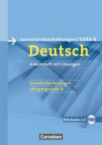 Vorbereitungsmaterialien für VERA - Vergleichsarbeiten/ Lernstandserhebungen - Deutsch - 8. Schuljahr: Grundanforderunge (Vorbereitungsmaterialien für VERA -  Vergleichsarbeiten/ Lernstandserhebungen) （1. Aufl., 4 Nachdr. 2014. 48 S. 29.7 cm）