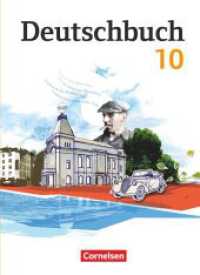 Deutschbuch Gymnasium - Berlin, Brandenburg, Mecklenburg-Vorpommern, Sachsen, Sachsen-Anhalt und Thüringen - 10. Schulja : Schulbuch (Deutschbuch Gymnasium) （2019. 384 S. 26.6 cm）