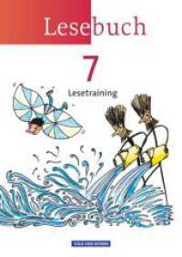 Lesebuch - Östliche Bundesländer und Berlin - 7. Schuljahr : Lesetraining - Arbeitsheft (Lesebuch) （2012. 56 S. 29.9 cm）