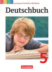 Deutschbuch Gymnasium - Nordrhein-Westfalen - 5. Schuljahr : Schulbuch (Deutschbuch Gymnasium) （2012. 352 S. 26.5 cm）