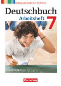 Deutschbuch Gymnasium - Nordrhein-Westfalen - 7. Schuljahr : Arbeitsheft mit Lösungen (Deutschbuch Gymnasium)