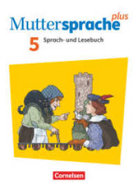 Muttersprache plus - Allgemeine Ausgabe 2020 - 5. Schuljahr : Schulbuch (Muttersprache plus) （2020. 344 S. 26.1 cm）