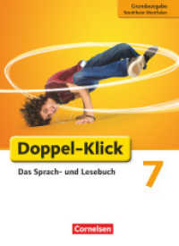 Doppel-Klick - Das Sprach- und Lesebuch - Grundausgabe Nordrhein-Westfalen - 7. Schuljahr : Schulbuch (Doppel-Klick - Das Sprach- und Lesebuch) （2013. 352 S. 26.6 cm）