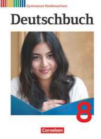 Deutschbuch Gymnasium - Niedersachsen - Ausgabe 2012 - 8. Schuljahr : Schulbuch (Deutschbuch Gymnasium) （2014. 384 S. 26.7 cm）