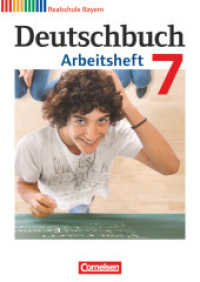 Deutschbuch - Sprach- und Lesebuch - Realschule Bayern 2011 - 7. Jahrgangsstufe : Arbeitsheft mit Lösungen (Deutschbuch - Sprach- und Lesebuch)