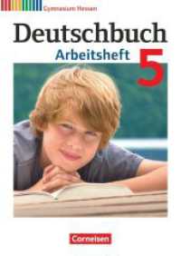 Deutschbuch Gymnasium - Hessen G8/G9 - Ausgabe 2012 - 5. Schuljahr : Arbeitsheft mit Lösungen (Deutschbuch Gymnasium) （Nachdr. 2016. 112 S. 29.6 cm）