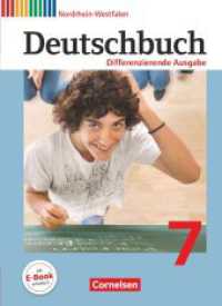 Deutschbuch - Sprach- und Lesebuch - Differenzierende Ausgabe Nordrhein-Westfalen 2011 - 7. Schuljahr : Schulbuch (Deutschbuch - Sprach- und Lesebuch) （2013. 288 S. 26.5 cm）