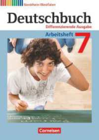 Deutschbuch - Sprach- und Lesebuch - Differenzierende Ausgabe Nordrhein-Westfalen 2011 - 7. Schuljahr : Arbeitsheft mit Lösungen (Deutschbuch - Sprach- und Lesebuch) （2014. 112 S. 29.7 cm）