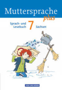 Muttersprache plus - Sachsen 2011 - 7. Schuljahr : Schulbuch (Muttersprache plus) （2012. 280 S. 24 cm）