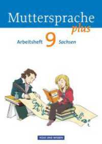 Muttersprache plus - Sachsen 2011 - 9. Schuljahr : Arbeitsheft (Muttersprache plus) （2013. 80 S. 29.6 cm）