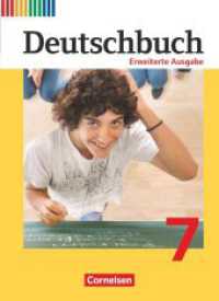 Deutschbuch - Sprach- und Lesebuch - Erweiterte Ausgabe - 7. Schuljahr : Schulbuch (Deutschbuch - Sprach- und Lesebuch) （2016. 312 S. 26.8 cm）