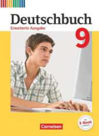 Deutschbuch - Sprach- und Lesebuch - Erweiterte Ausgabe - 9. Schuljahr : Schulbuch (Deutschbuch - Sprach- und Lesebuch) （2018. 352 S. 26.5 cm）