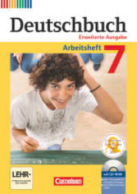 Deutschbuch - Sprach- und Lesebuch - Zu allen erweiterten Ausgaben - 7. Schuljahr : Arbeitsheft mit Lösungen und Übungs-CD-ROM. Ausgezeichnet mit dem Comenius EduMedia Siegel 2014 (Deutschbuch - Sprach- und Lesebuch) （2016. 112 S. 29.9 cm）