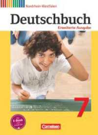 Deutschbuch - Sprach- und Lesebuch - Erweiterte Ausgabe - Nordrhein-Westfalen - 7. Schuljahr : Schulbuch (Deutschbuch - Sprach- und Lesebuch) （2016. 312 S. 26.8 cm）