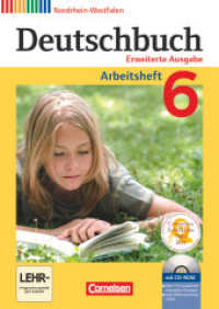 Deutschbuch - Sprach- und Lesebuch - Erweiterte Ausgabe - Nordrhein-Westfalen - 6. Schuljahr : Arbeitsheft mit Lösungen und Übungs-CD-ROM. Ausgezeichnet mit dem Comenius EduMedia Siegel 2014 (Deutschbuch - Sprach- und Lesebuch) （2015. 112 S. 29.7 cm）