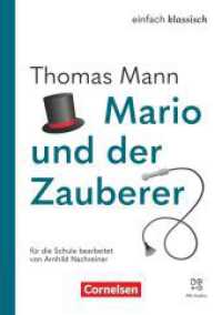 Einfach klassisch - Ausgabe 2025 : Mario und der Zauberer - Lekt&uuml;re - Mit Audios (Einfach klassisch)
