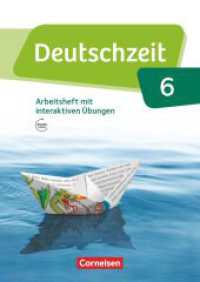 Deutschzeit - Allgemeine Ausgabe - 6. Schuljahr : Arbeitsheft mit interaktiven Übungen online - Mit Lösungen (Deutschzeit) （2016. 80 S. m. Abb., Beilage: Lösungen. 29.8 cm）