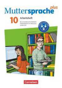 Muttersprache plus - Allgemeine Ausgabe 2020 und Sachsen 2019 - 10. Schuljahr : Arbeitsheft für Lernende mit erhöhtem Förderbedarf im inklusiven Unterricht - Arbeitsheft mit Lösungen (Muttersprache plus) （2025. 96 S. 29.7 cm）
