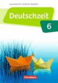 Deutschzeit， Gymnasium G9 Nordrhein-Westfalen. 6. Schuljahr - Schülerbuch