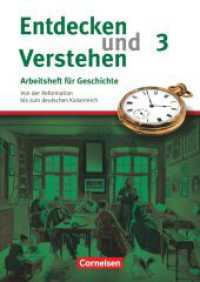 Entdecken und verstehen - Geschichtsbuch - Arbeitshefte - Heft 3 : Von der Reformation bis zum deutschen Kaiserreich - Arbeitsheft mit Lösungsheft (Entdecken und verstehen - Geschichtsbuch) （Nachdr. 2011. 79 S. 29.7 cm）