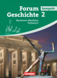 Forum Geschichte kompakt - Nordrhein-Westfalen - Band 2.2 : Vom Ende des Ersten Weltkriegs bis zur Gegenwart - Schulbuch (Forum Geschichte kompakt)