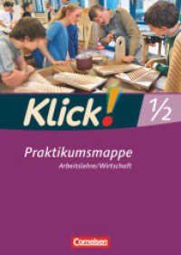 Klick! Arbeitslehre/Wirtschaft - Alle Bundesländer - Band 1 und 2 : Praktikumsmappe (Klick! Arbeitslehre/Wirtschaft) （2011. 24 S. 30.3 cm）